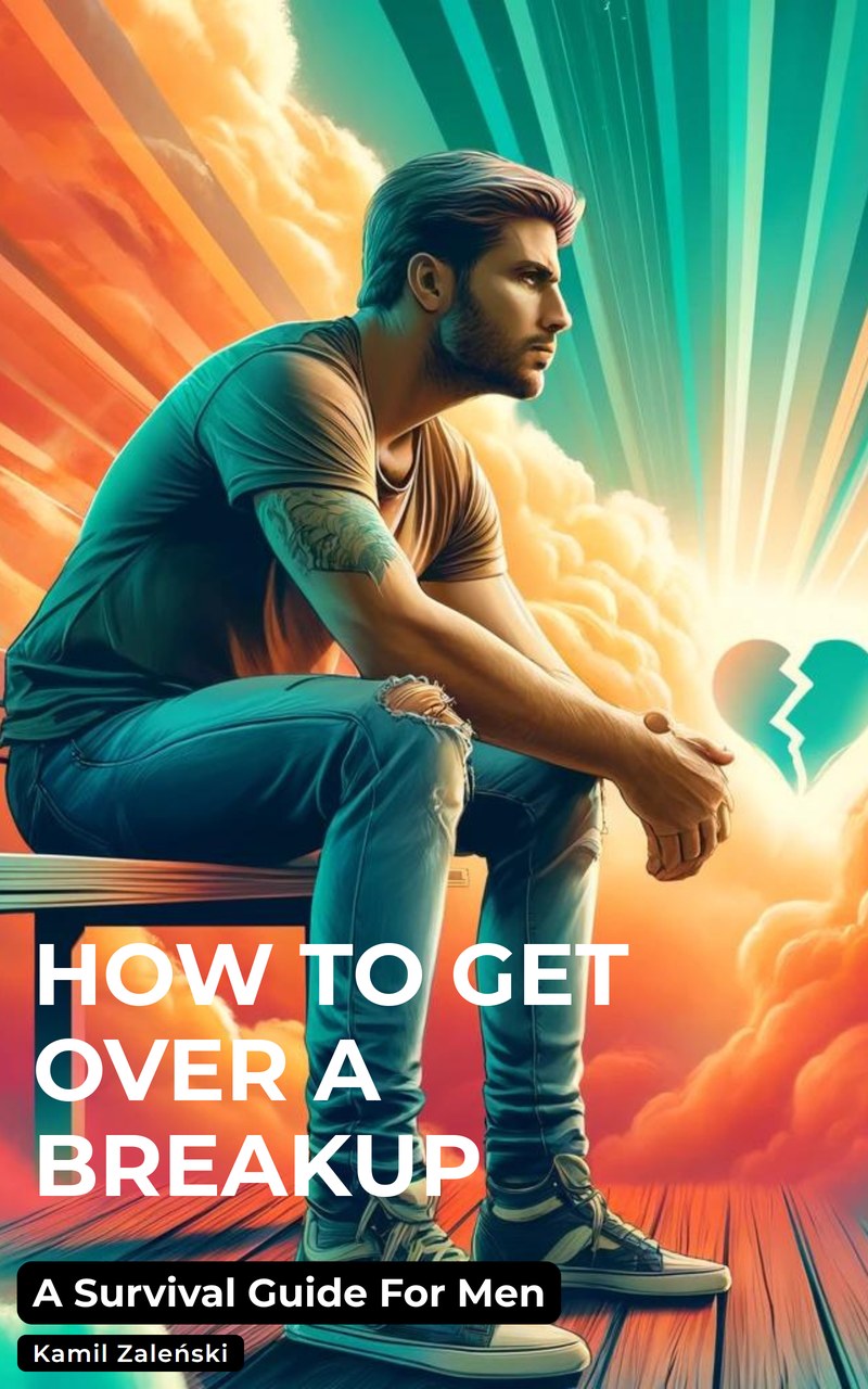 Cover of How to Get Over a Breakup — A Survival Guide For Men, by Kamil Zaleński